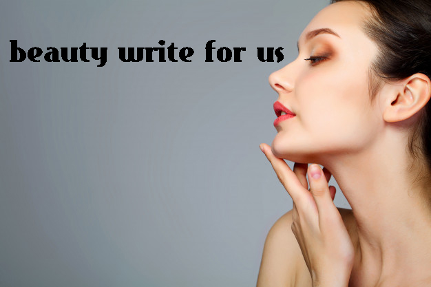 beauty write for us