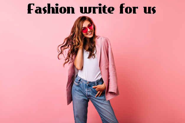 fashion write for us