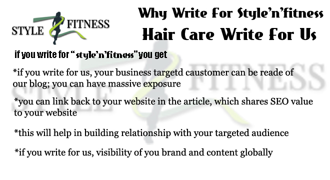 hair care write for us